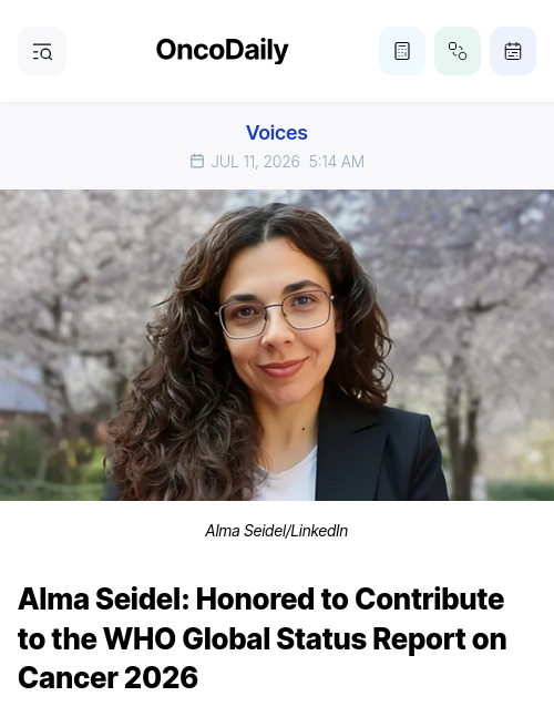 Alma Seidel - Contribution to the WHO Global Status Report on Cancer 2026 - OncoDaily
