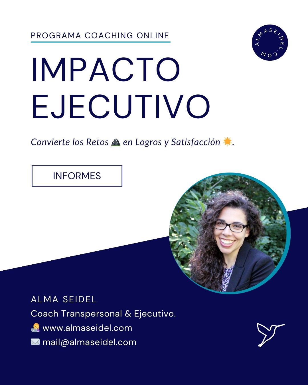 Convierte los Retos en Logros y Satisfaccion - Coaching Ejecutivo con Alma Seidel