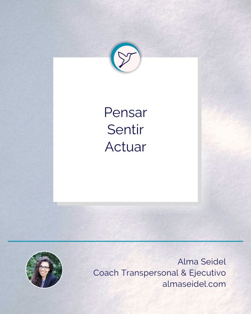 Sentir Actual Pensar - Coaching con Alma Seidel